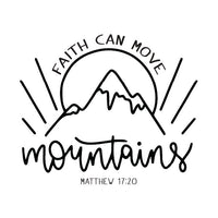 Faith Can Move Mountains