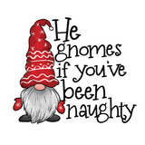 He gnomes if you've been naughty