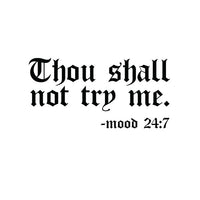 Thou shall not